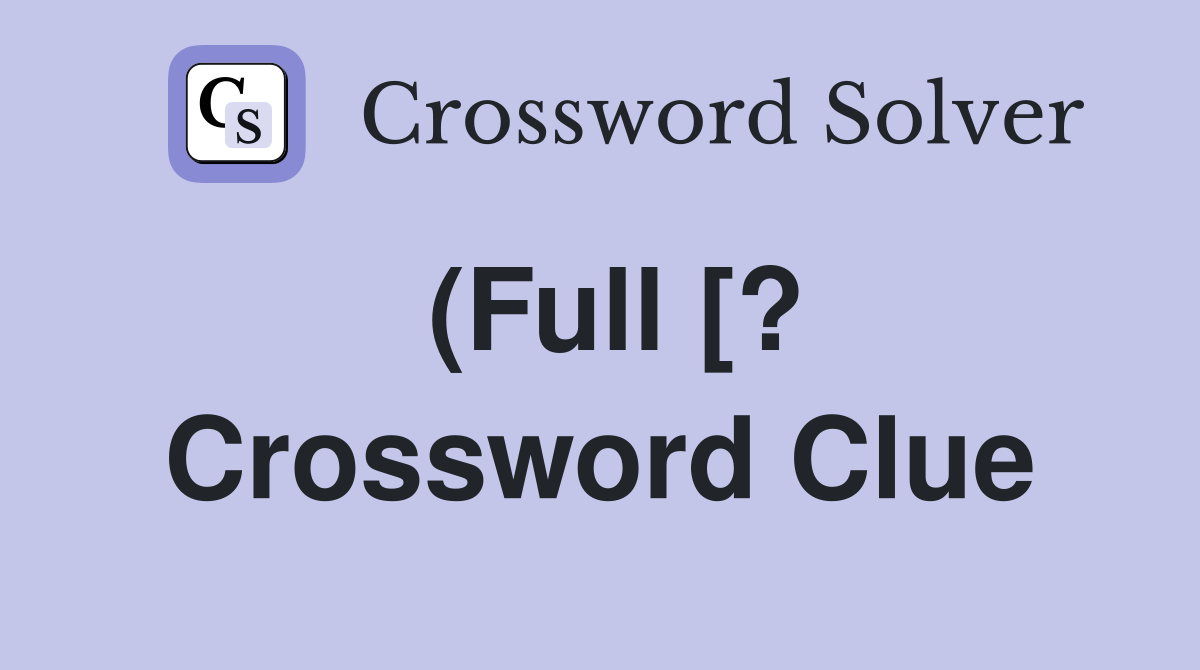 (Full ?) Knight Crossword Clue Answers Crossword Solver (Full ?) Knight Crossword Clue Answers Crossword Solver